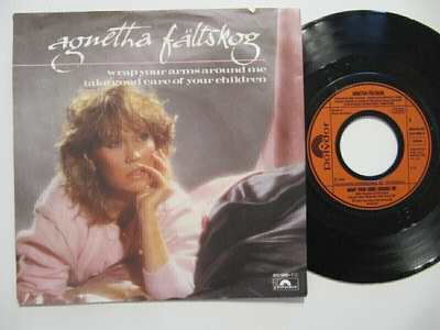 Agnetha Fältskog Wrap Your Arms Around Me 7" sinkku ABBA