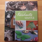 Hellemaa-Hautamäki, Koivumäki; Vanhasta uutta - pikkukuva 1