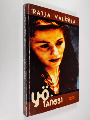 Raija Valkola : Yötanssi