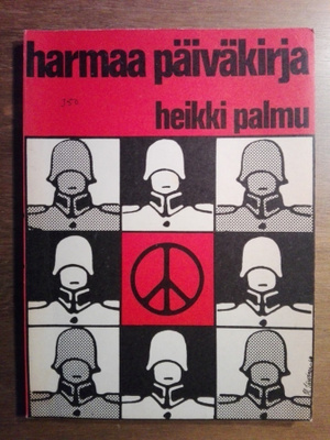 Harmaa päiväkirja : Kuvia Suomen puolustuslaitoksesta.