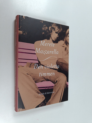 Merete Mazzarella : Den violetta timmen