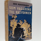 Erik Munsterhjelm : Som vagabond till Kalifornien - pikkukuva 1