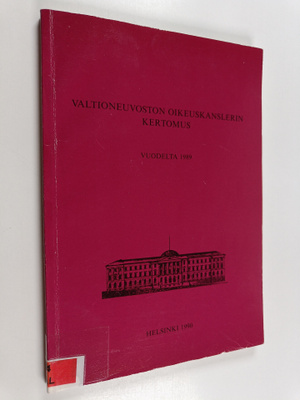 Valtioneuvoston oikeuskanslerin kertomus oikeuskanslerin ...