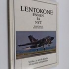 David (toim.) Mondey : Lentokone ennen ja nyt - pikkukuva 1