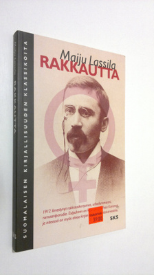 Maiju Lassila : Rakkautta : tragillinen lemmen tarina