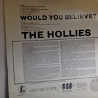 THE HOLLIES :: WOULD YOU BELIEVE? :: VINYYLI LP - UK 1988 !! - pikkukuva 2