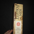KEN FOLLETT - TULIPATSAS ( kovakantinen ) - pikkukuva 2