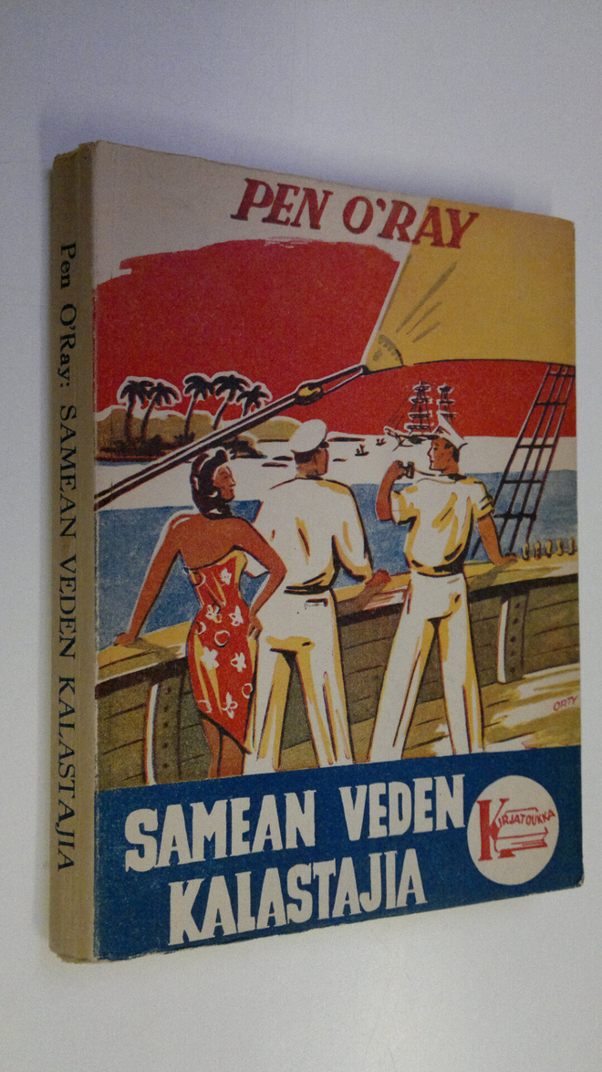 Pen O'Ray : Samean veden kalastajia : seikkailuromaani