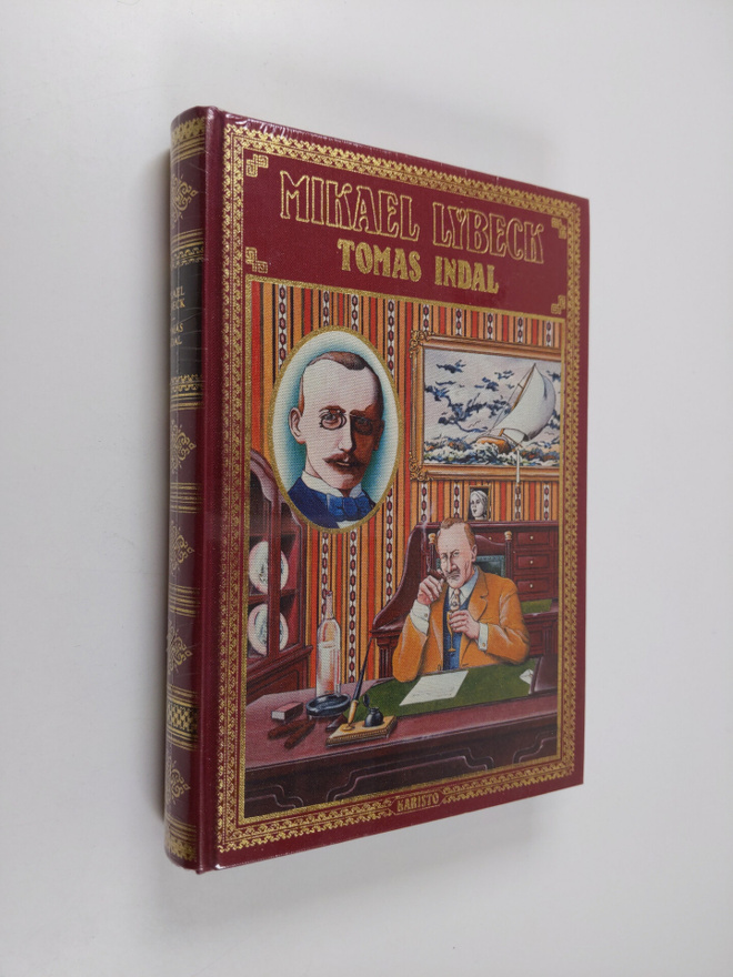 Mikael Lybeck : Tomas Indal ; Vahvempi ; Meidän kaikkien ...