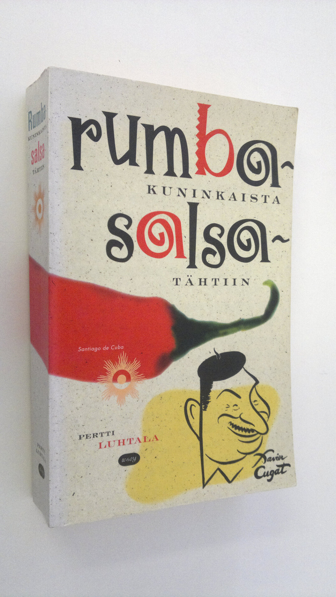 Pertti Luhtala : Rumbakuninkaista salsatähtiin