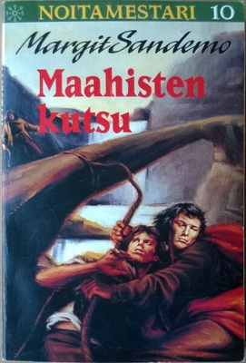 Noitamestari 10 Margit Sandemo: Maahisten kutsu (nide)