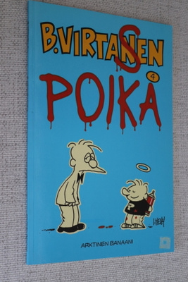 I. Heilä : B. Virtanen 4 B. Virtasen poika ( 2.p. )