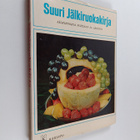 Hanna ym. (toim.) Jacobsen : Suuri jälkiruokakirja : Jälk... - pikkukuva 1