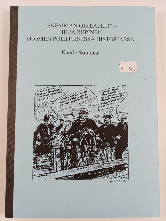 Kaarle Sulamaa : "Enemmän oikealle!" - Hilja Riipinen Suo...