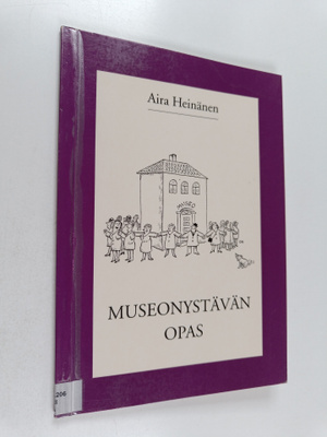 Aira Heinänen : Museonystävän opas