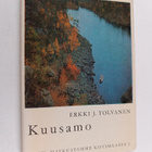 Erkki J. Tolvanen : Kuusamo - pikkukuva 1