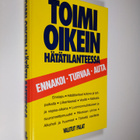 Juhani (toim.) Perttunen : Toimi oikein hätätilanteessa :... - pikkukuva 1