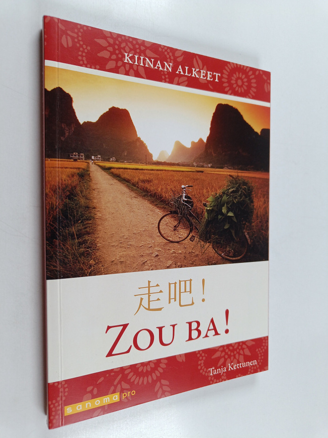 Tanja Kettunen : Zou ba! : Kiinan alkeet