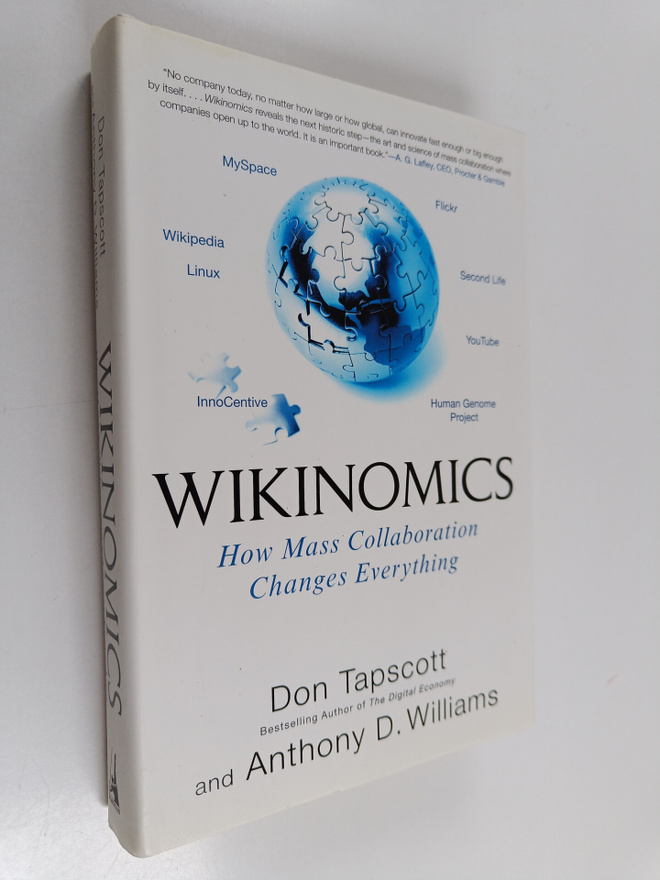 Don Tapscott : Wikinomics : How mass collaboration change...