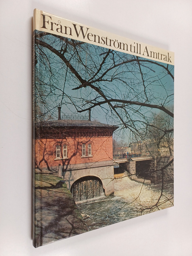 Från Wenström till Amtrak : profiler och händelser ur Ase...