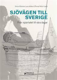 Sjövägen till Sverige - Simon Ekström et all