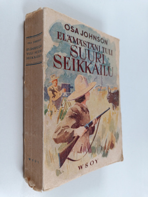 Osa Johnson : Elämästäni tuli suuri seikkailu