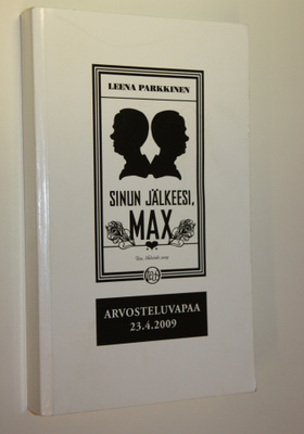 Leena Parkkinen : Sinun jälkeesi, Max
