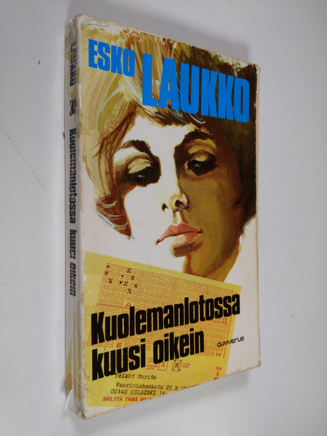 Esko Laukko : Kuolemanlotossa kuusi oikein