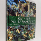Ulla-Märta Westerstål : Ikivihreät puutarhakasvit - pikkukuva 1