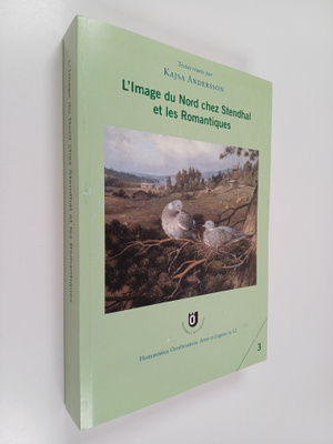L'image du Nord chez Stendhal et les Romantiques III : et...