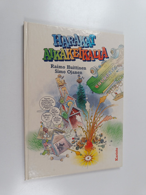 Raimo Huittinen : Harakat aikakeikalla