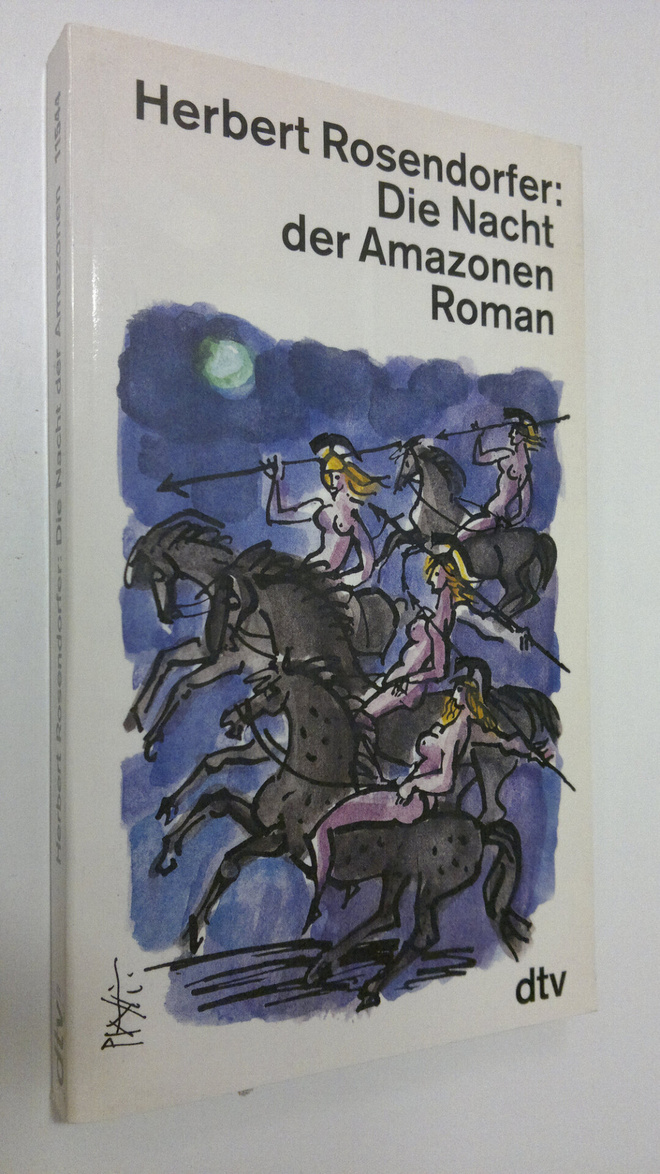 Herbert Rosendorfer : Die Nacht der Amazonen : roman