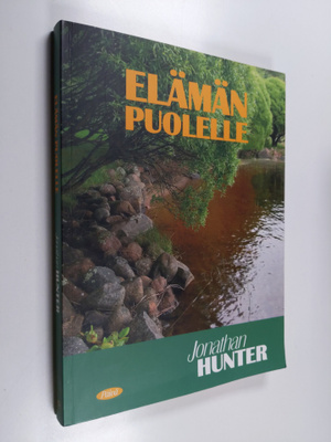 Jonathan Hunter : Elämän puolelle