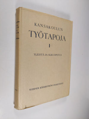 Kaarlo ym. (julk.) Saarialho : Kansakoulun työtapoja 1 os...
