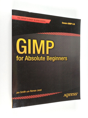 Jan Smith : GIMP for absolute beginners
