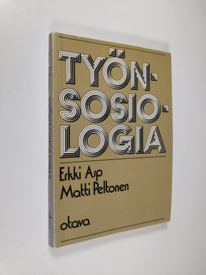 Erkki Asp : Työnsosiologia