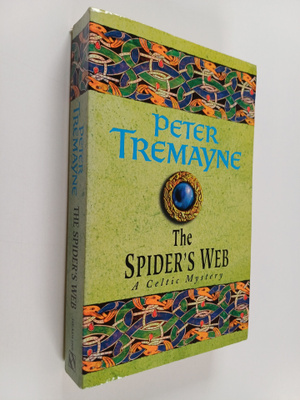 Peter Tremayne : The spider's web