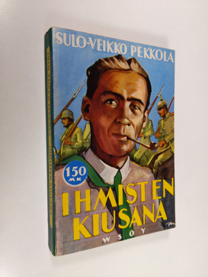 Sulo-Weikko Pekkola : Ihmisten kiusana
