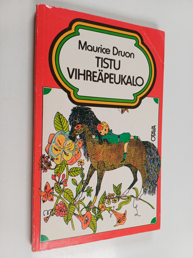 Maurice Druon : Tistu vihreäpeukalo