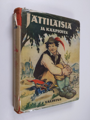 K. Merikoski : Jättiläisiä ja kääpiöitä : satukokoelma
