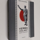 Arto Kivimäki : Verba volant = sanat lentävät - pikkukuva 1