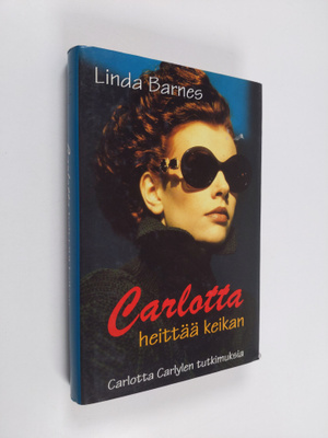 Linda Barnes : Carlotta heittää keikan