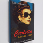 Linda Barnes : Carlotta heittää keikan - pikkukuva 1