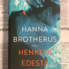 Hanna Brotherus - Henkeni edestä (sid.) - pikkukuva 1