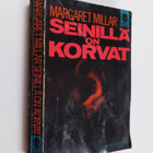 Margaret Millar : Seinillä on korvat : salapoliisiromaani - pikkukuva 1