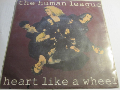 The Human League: Heart Like A Wheel 7"