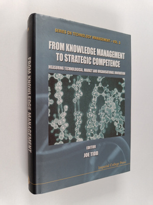 From knowledge management to strategic competence : measu...