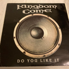 Kingdom Come - Do You Like It (12”) - pikkukuva 1