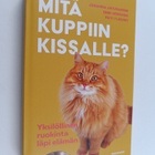 Päivi Ylikorpi ym. : Mitä kuppiin kissalle? - pikkukuva 1
