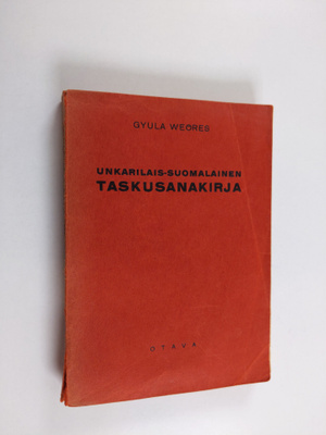 Gyula Weöres : Unkarilais-suomalainen taskusanakirja